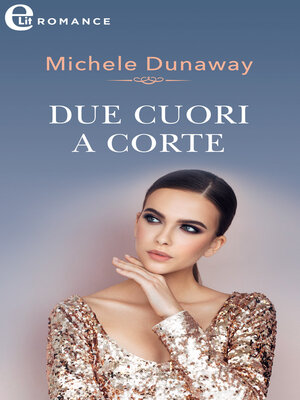 cover image of Due cuori a corte